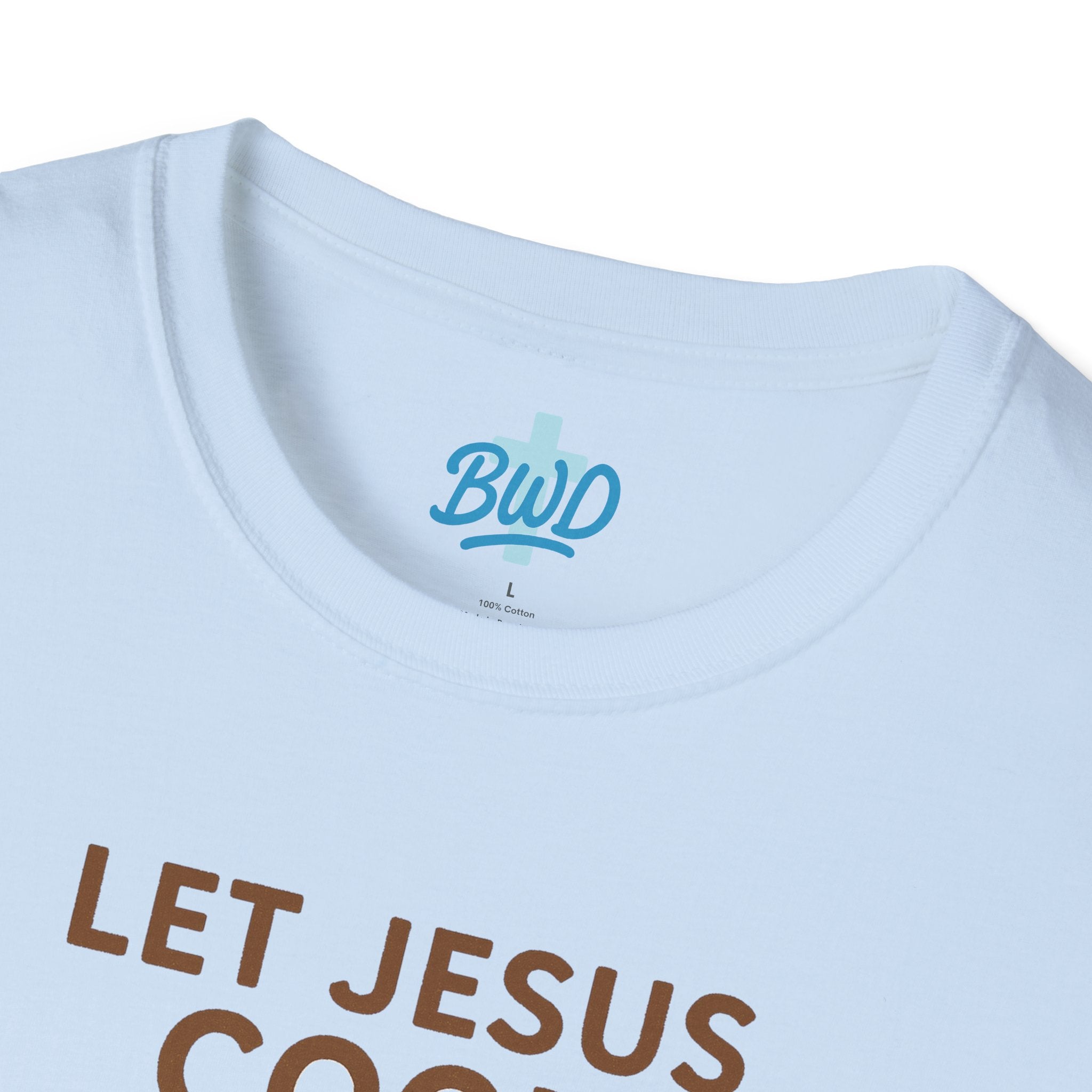 Let Jesus Cook | Unisex Tee