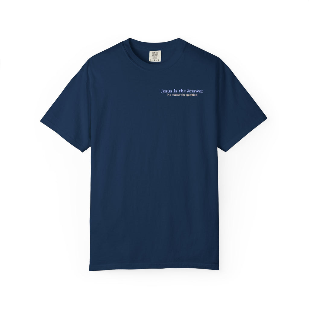 Jesus is the Answer Men's Tee