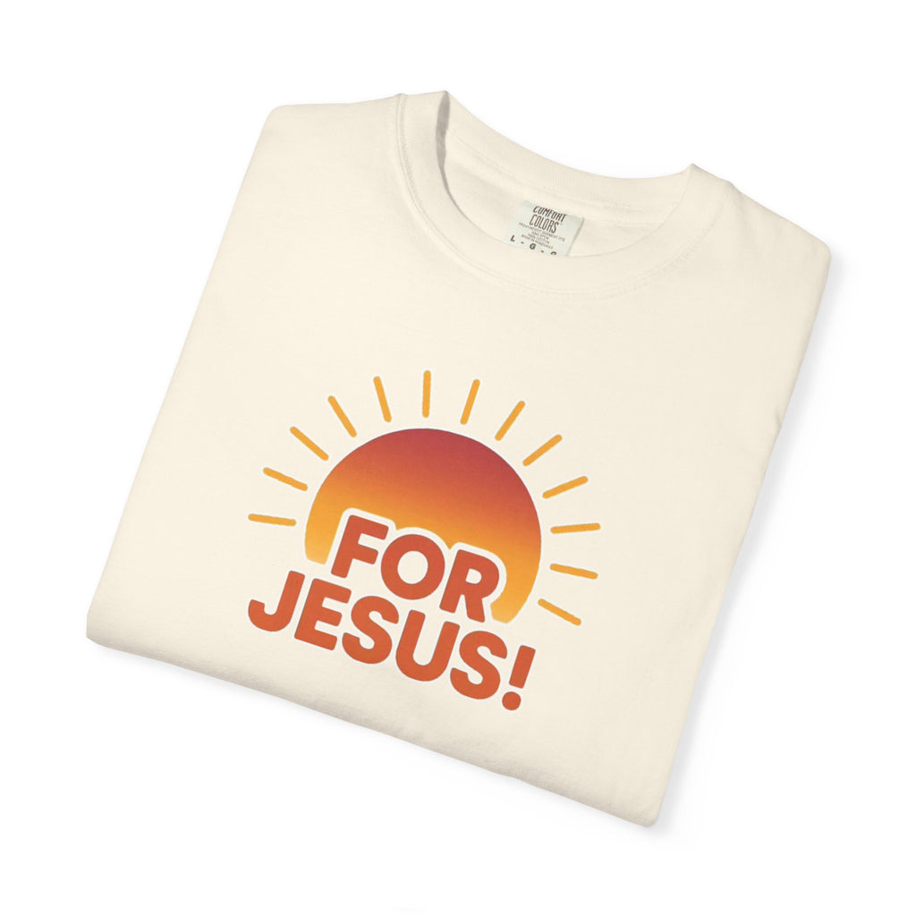 "For Jesus!" Unisex Tee