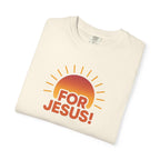 "For Jesus!" Unisex Tee