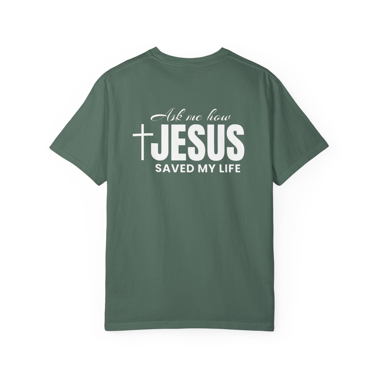 Jesus Saved my Life| Tee