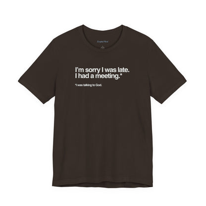 "I Was Talking to God" | Women's Tee
