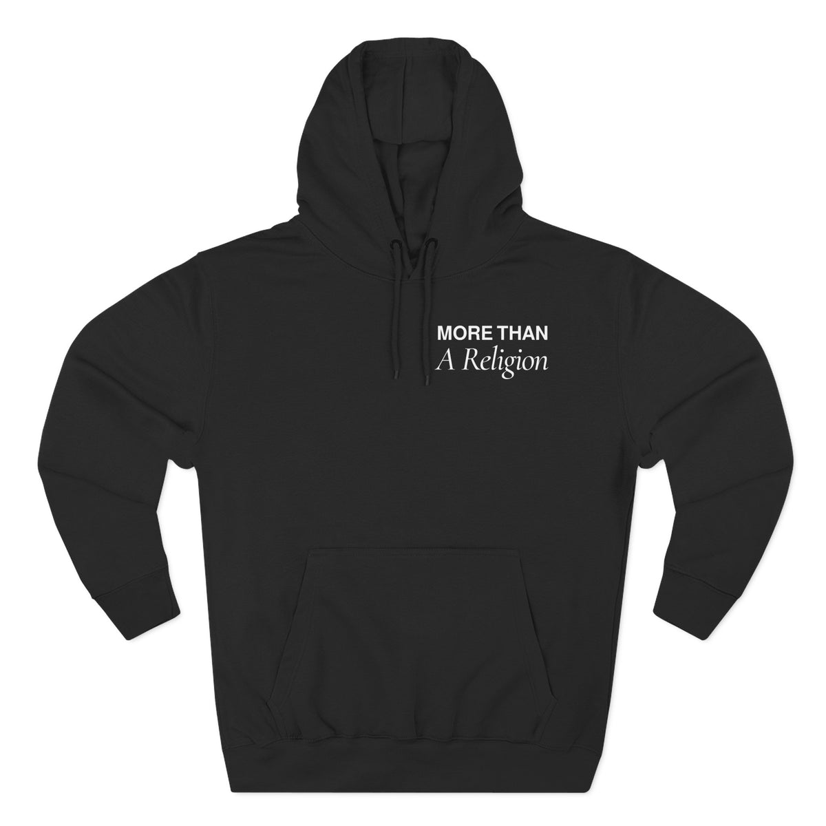"More Than A Religion" | Unisex Hoodie