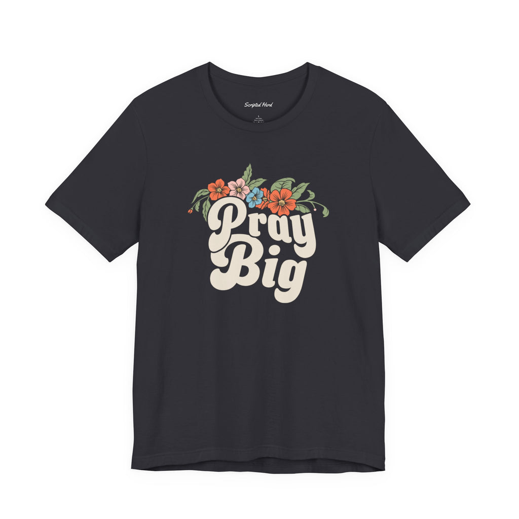 Pray Big Women's Tee