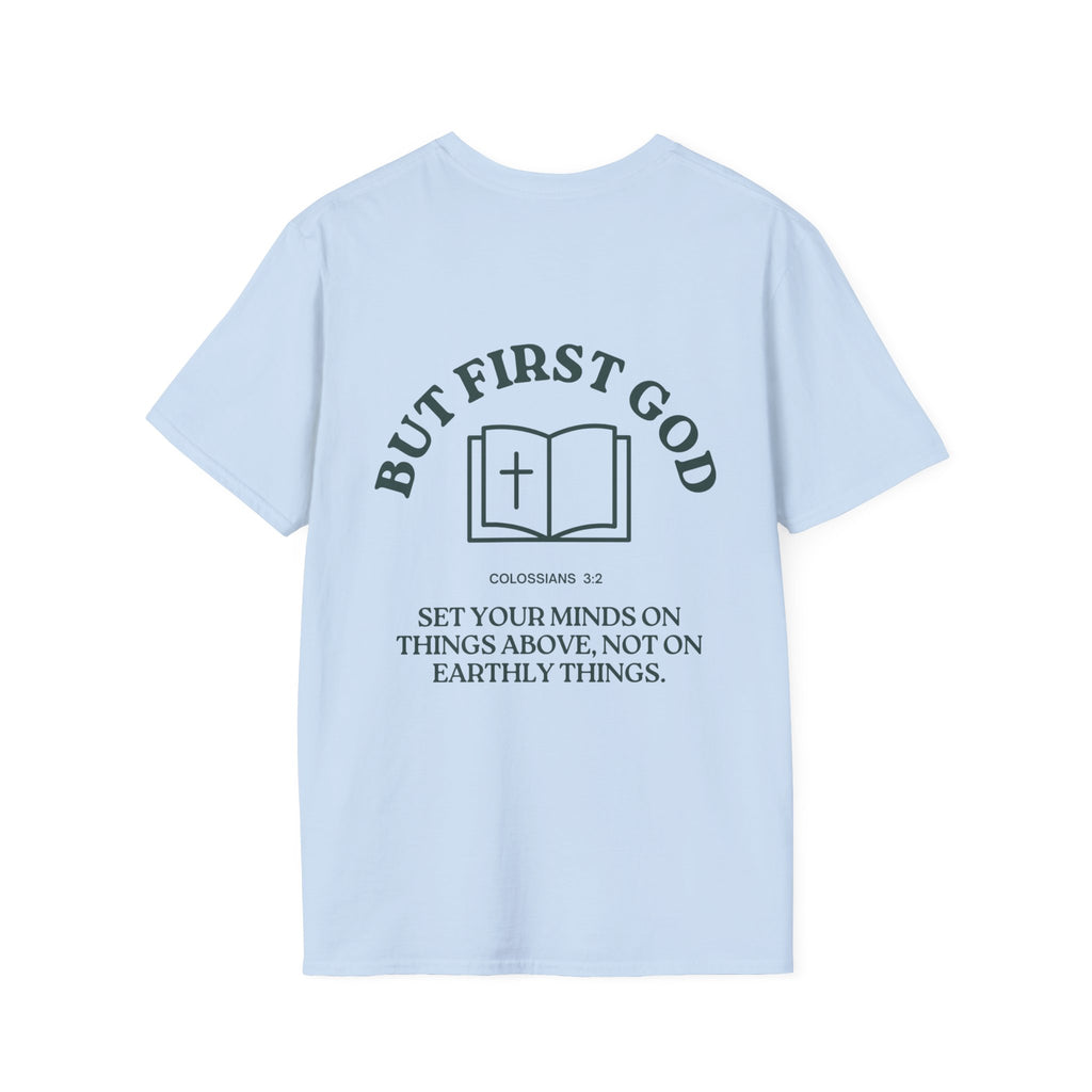 "But First God" | Collisions 3:2 Unisex Tee
