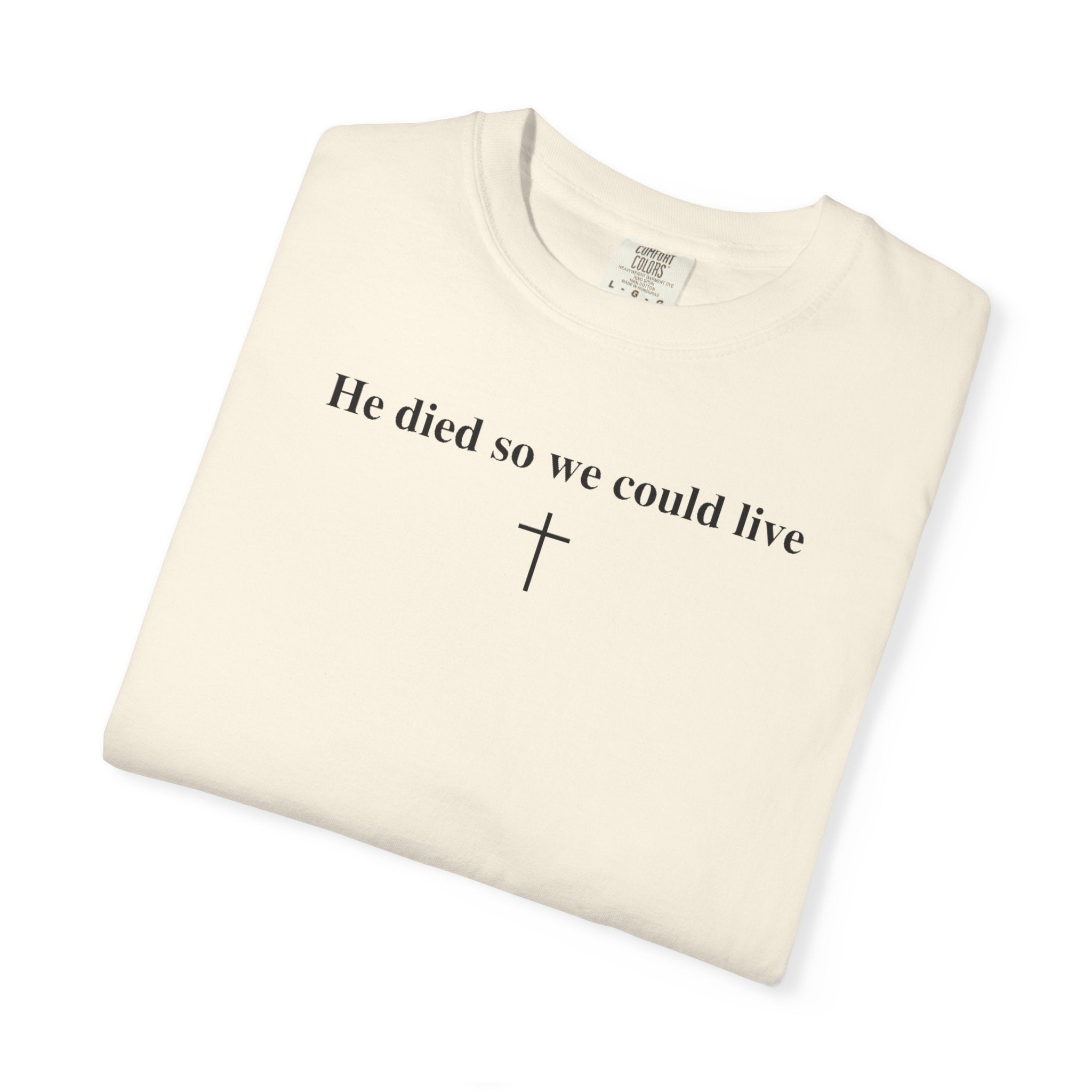 "So We Could Live" Unisex Tee