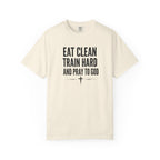 Eat Clean, Train Hard, Pray to God | Men's Tee