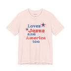 Loves Jesus & America too Women's Tee