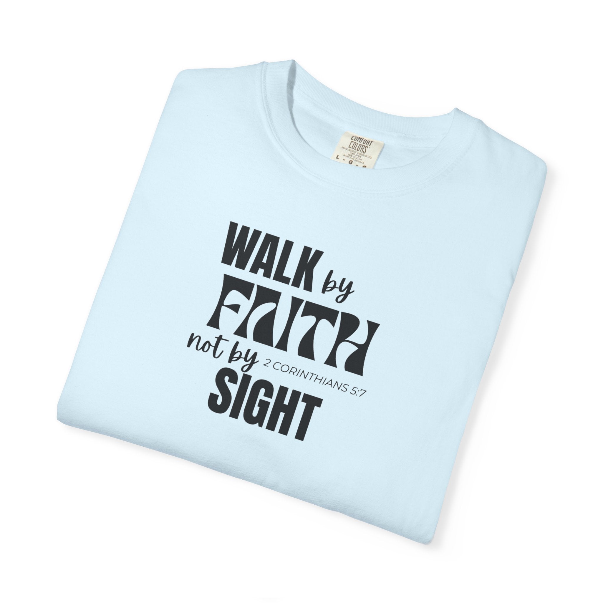 "Walk By Faith" Men's Tee