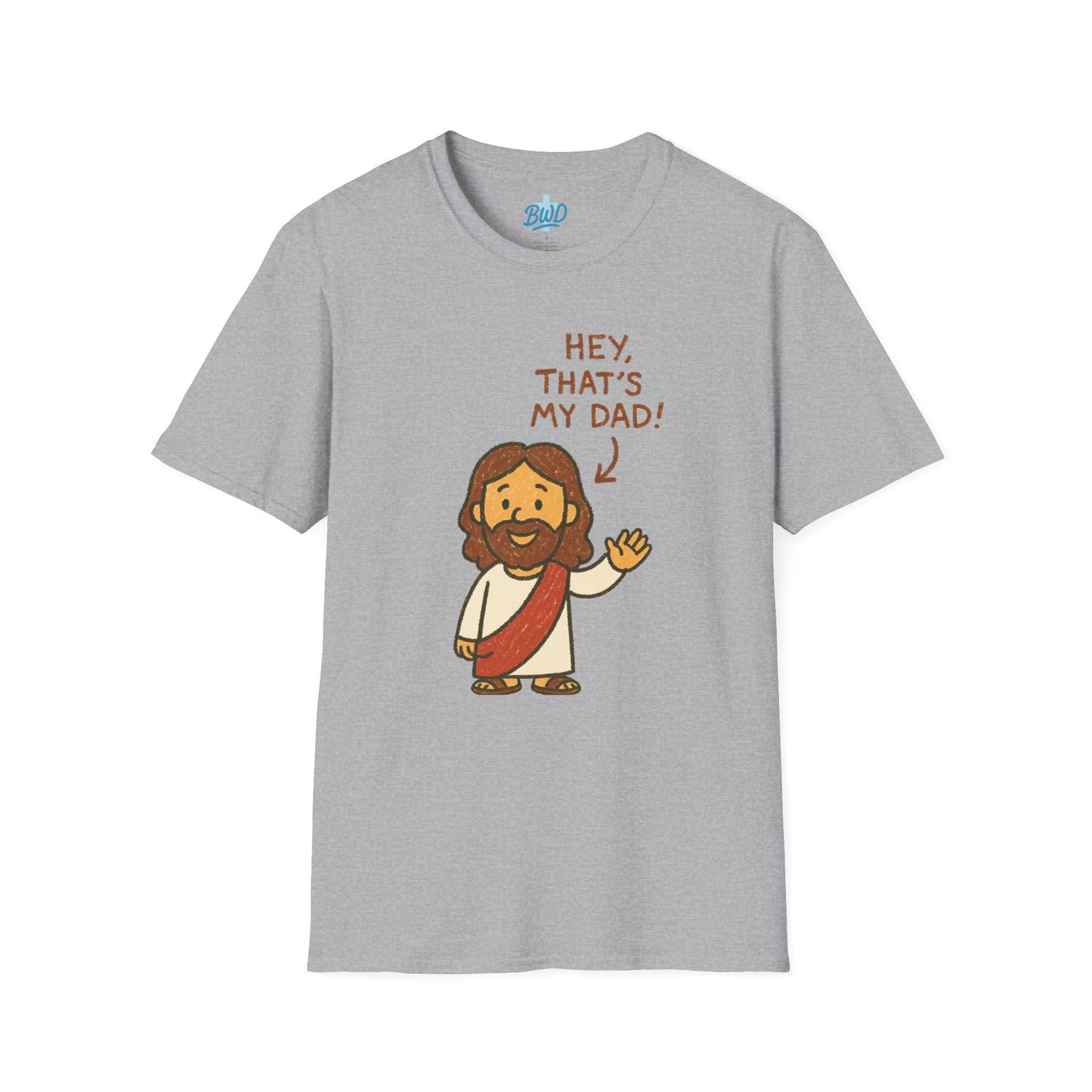 "That's My Dad" Unisex Tee
