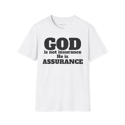 God Is Not Insurance Men's T-shirt