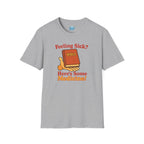 "Here's Some Medicine!" Unisex Tee