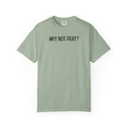 Why Not Pray Unisex Tee