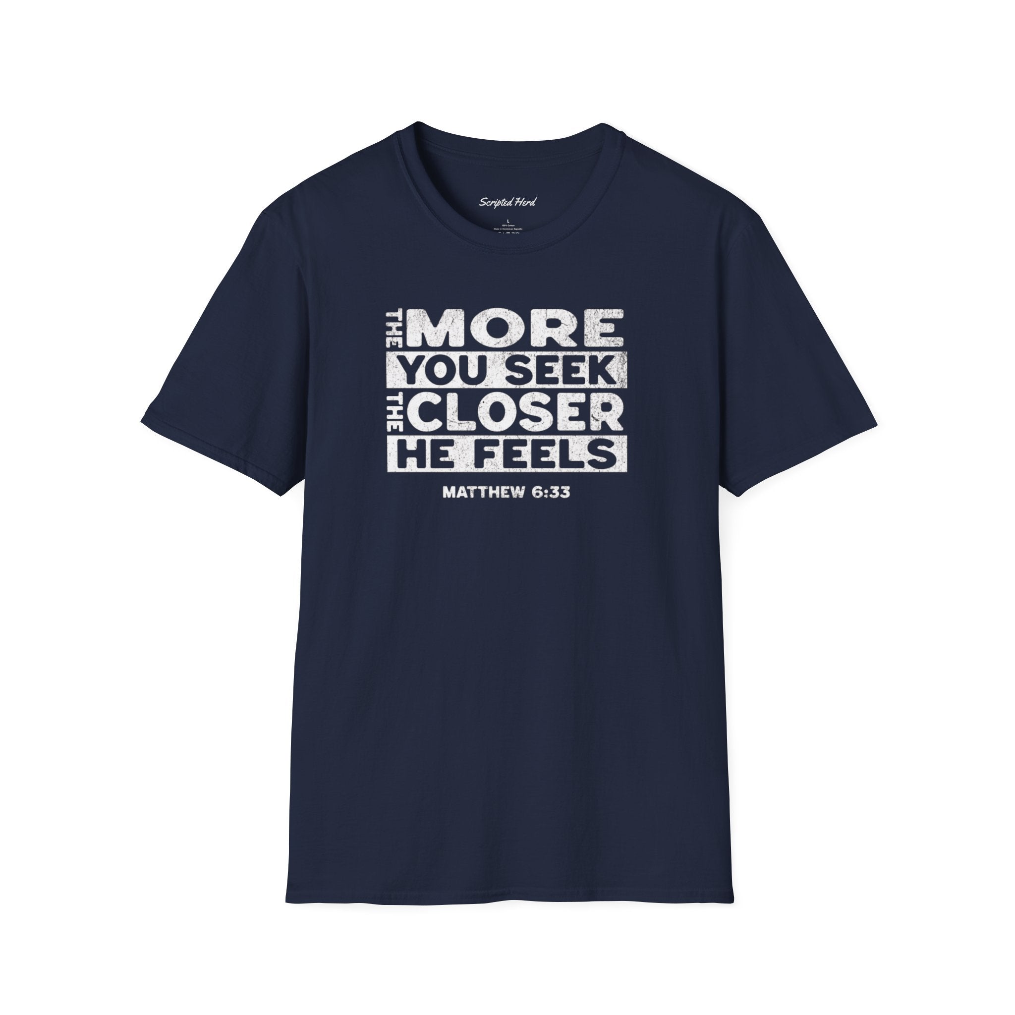 "The Closer He Feels" Men's Tee