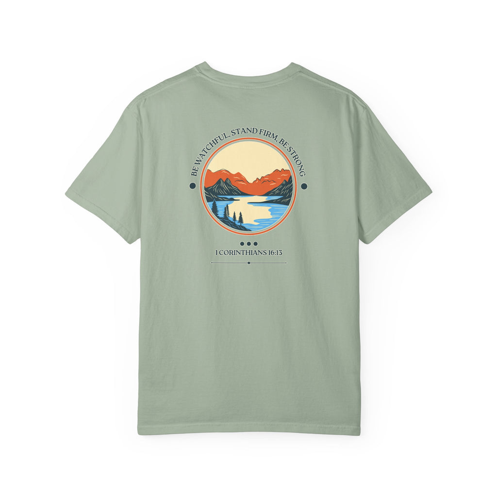 Be Watchful, Stand Firm, Be Strong | Unisex Tee