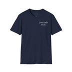 Jesus Calls Us All Unisex Tee