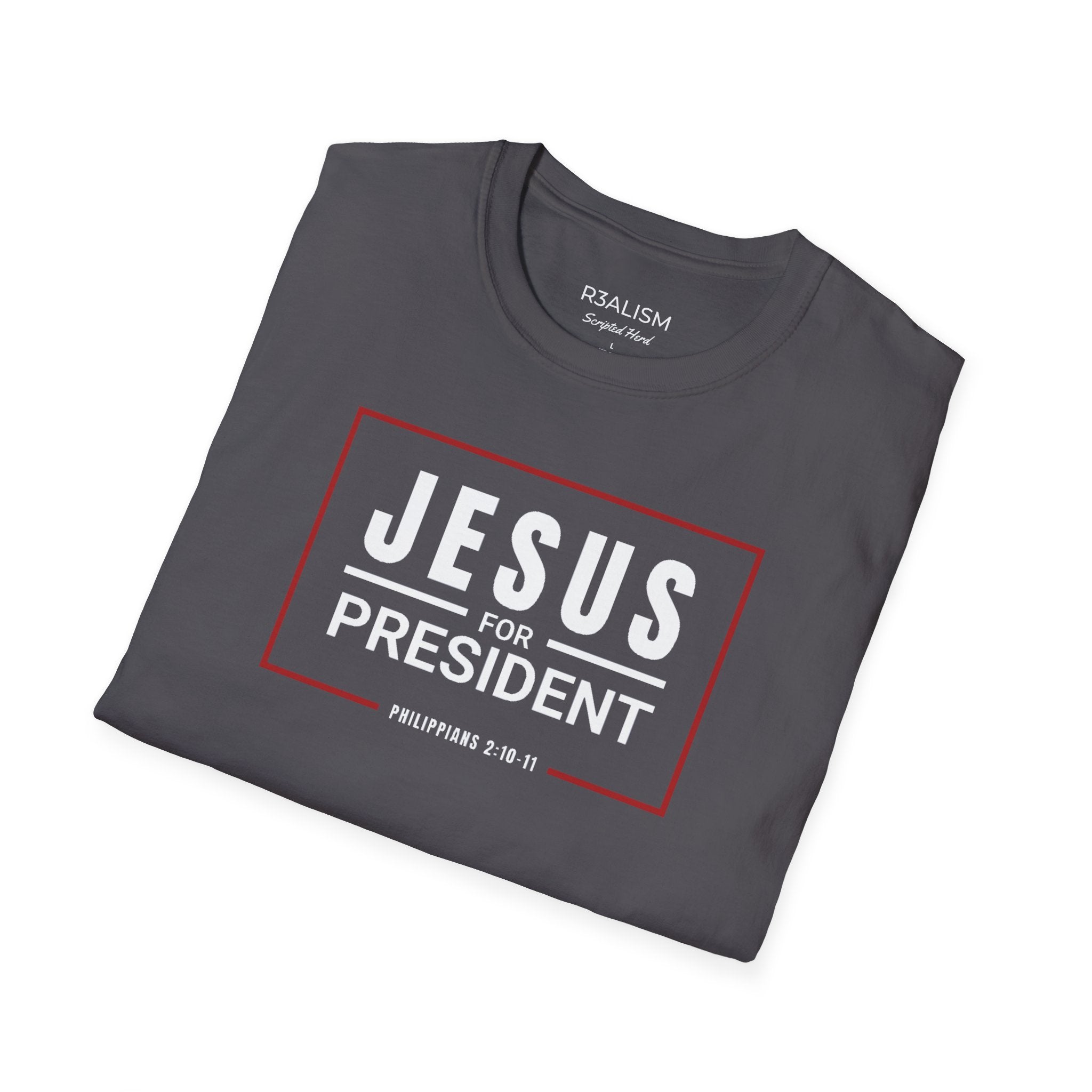 Jesus For President | Unisex Tee