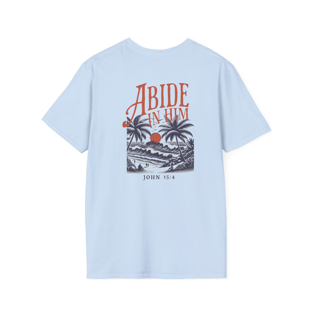 Abide In Him Unisex Tee