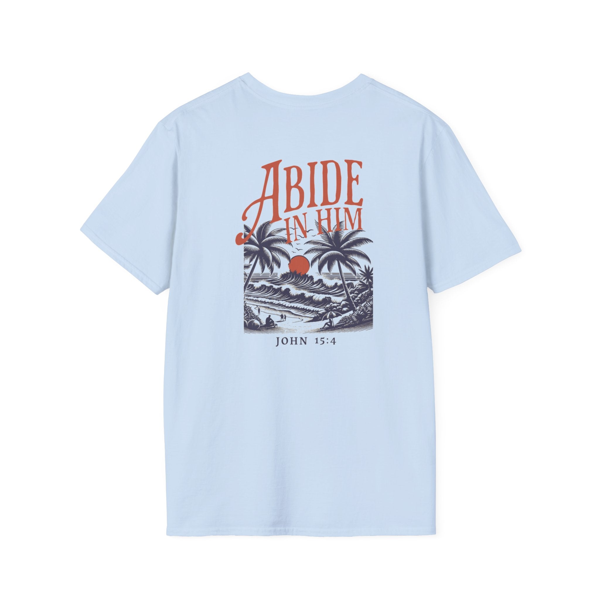 Abide In Him Unisex Tee