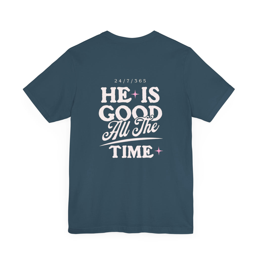 "He Is Good" Women's Tee