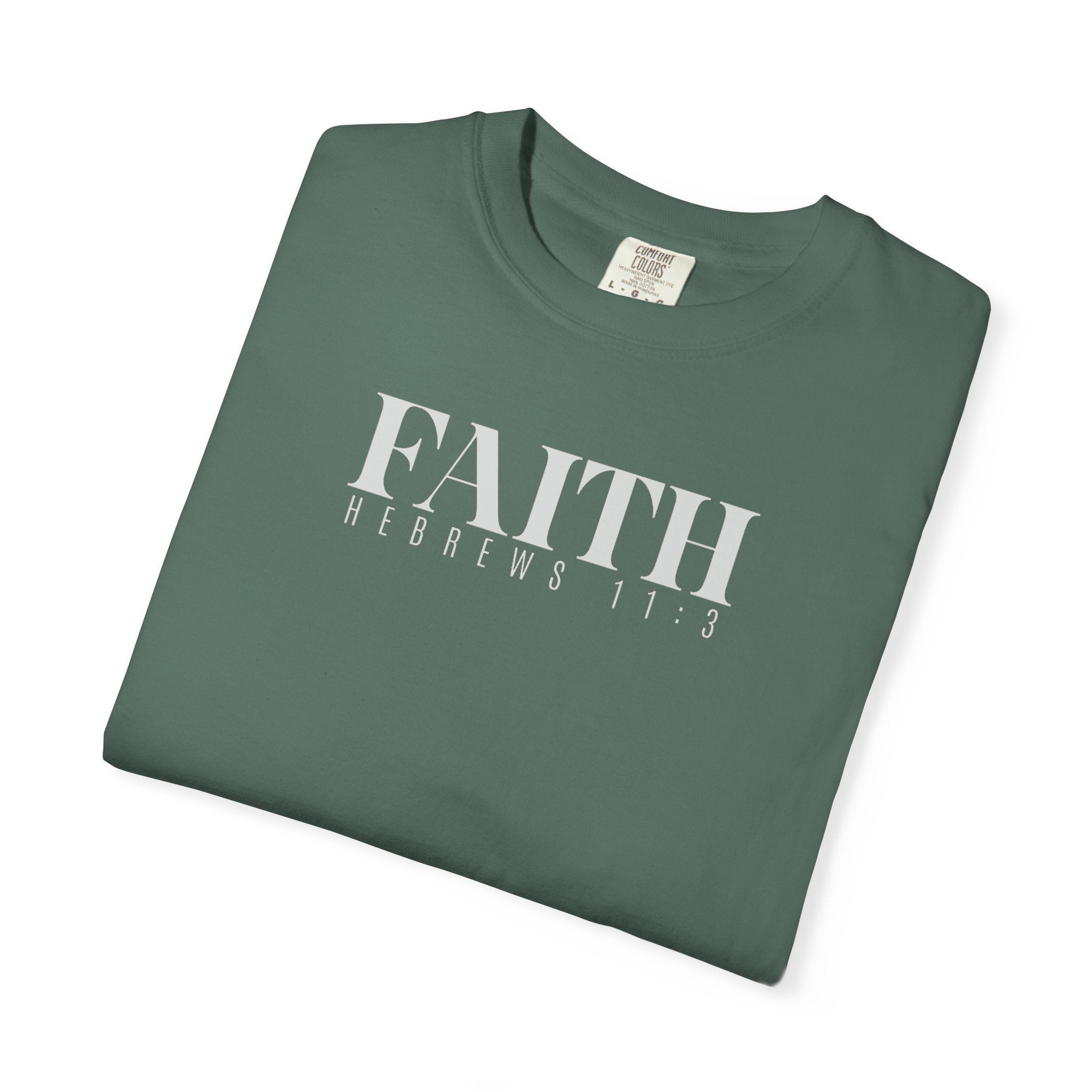 FAITH | Hebrews 11:3 Unisex Tee
