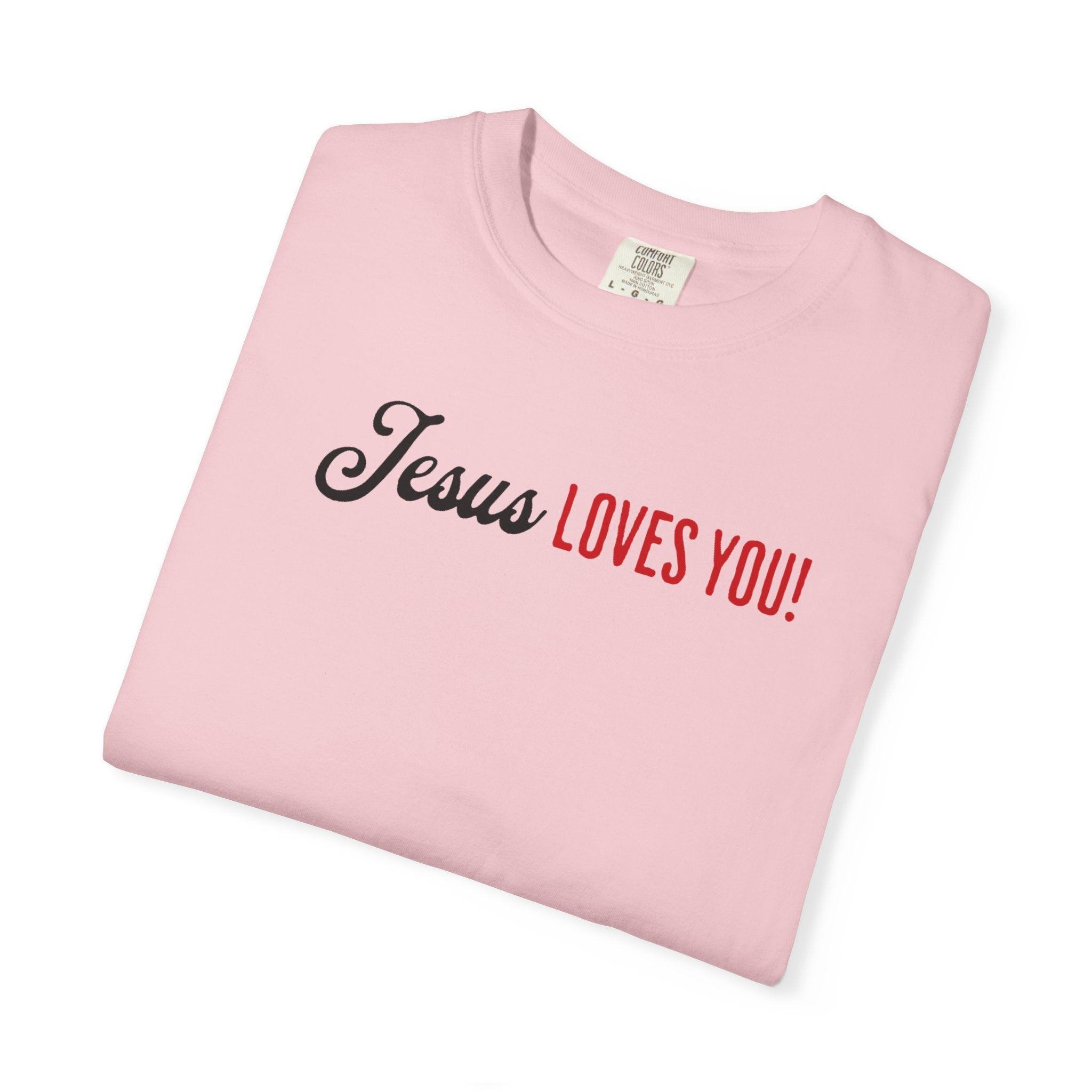 Jesus Really Loves You | Unisex Tee