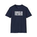 Forged In Fullness | Men's Tee