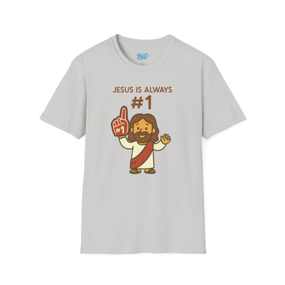 Jesus is Always #1 | Unisex Tee