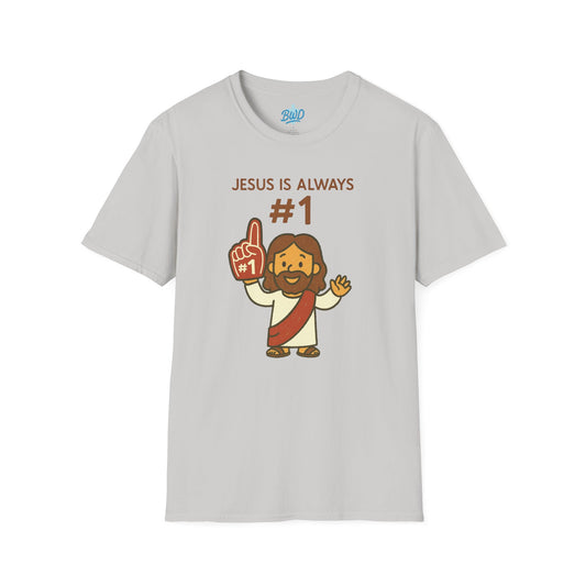 Jesus is Always #1 | Unisex Tee