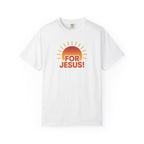 "For Jesus!" Unisex Tee