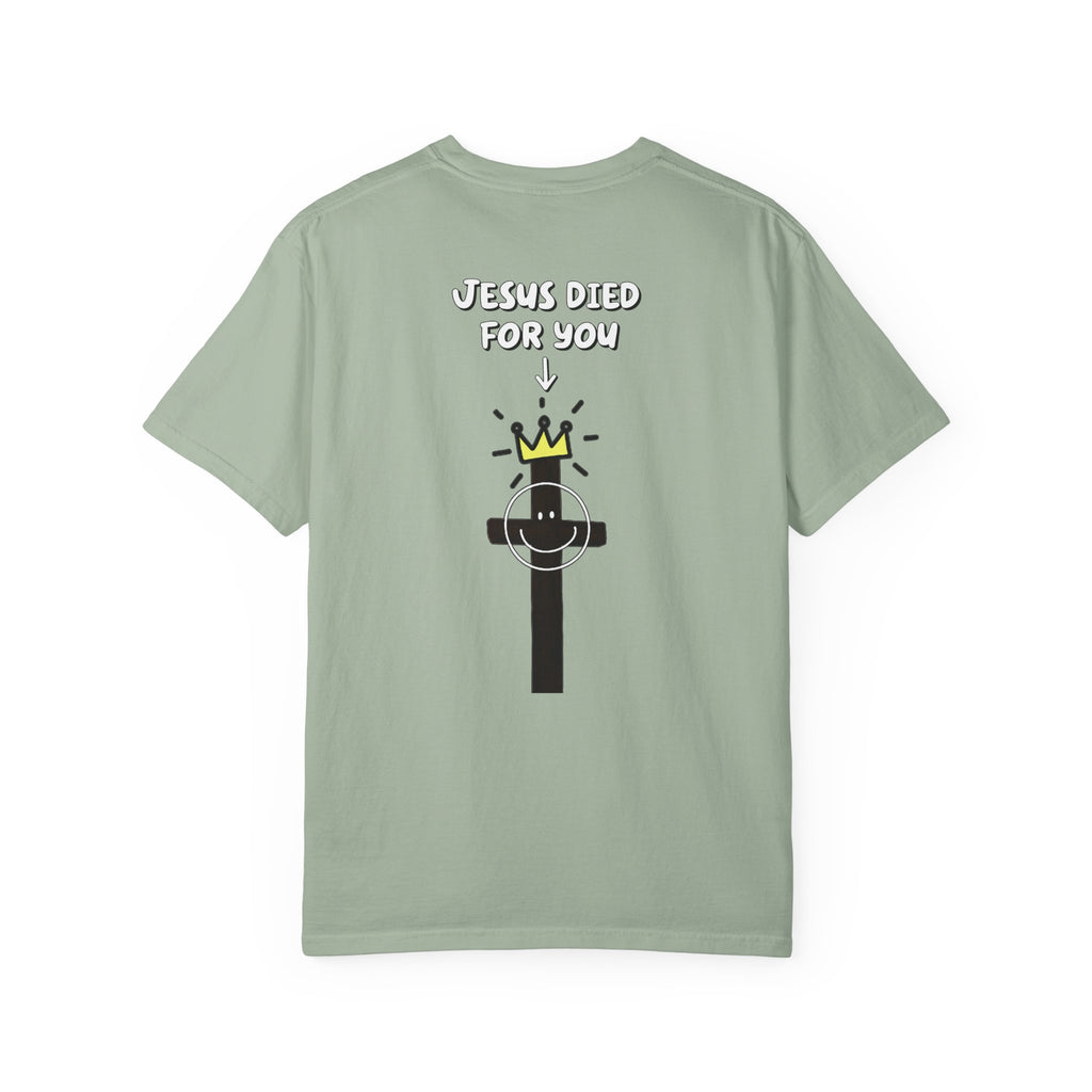 Jesus Died For You! Unisex Tee