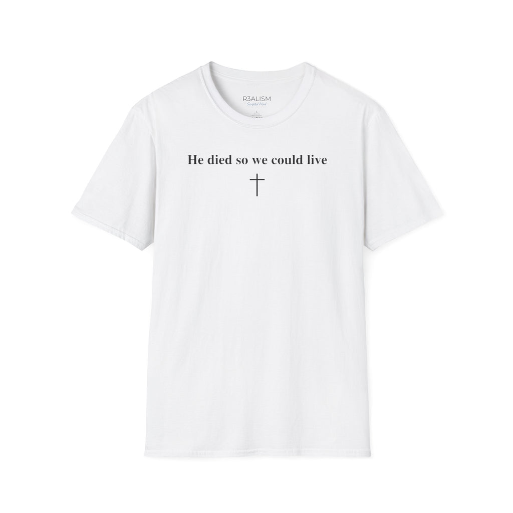 "So We Could Live" Unisex Tee