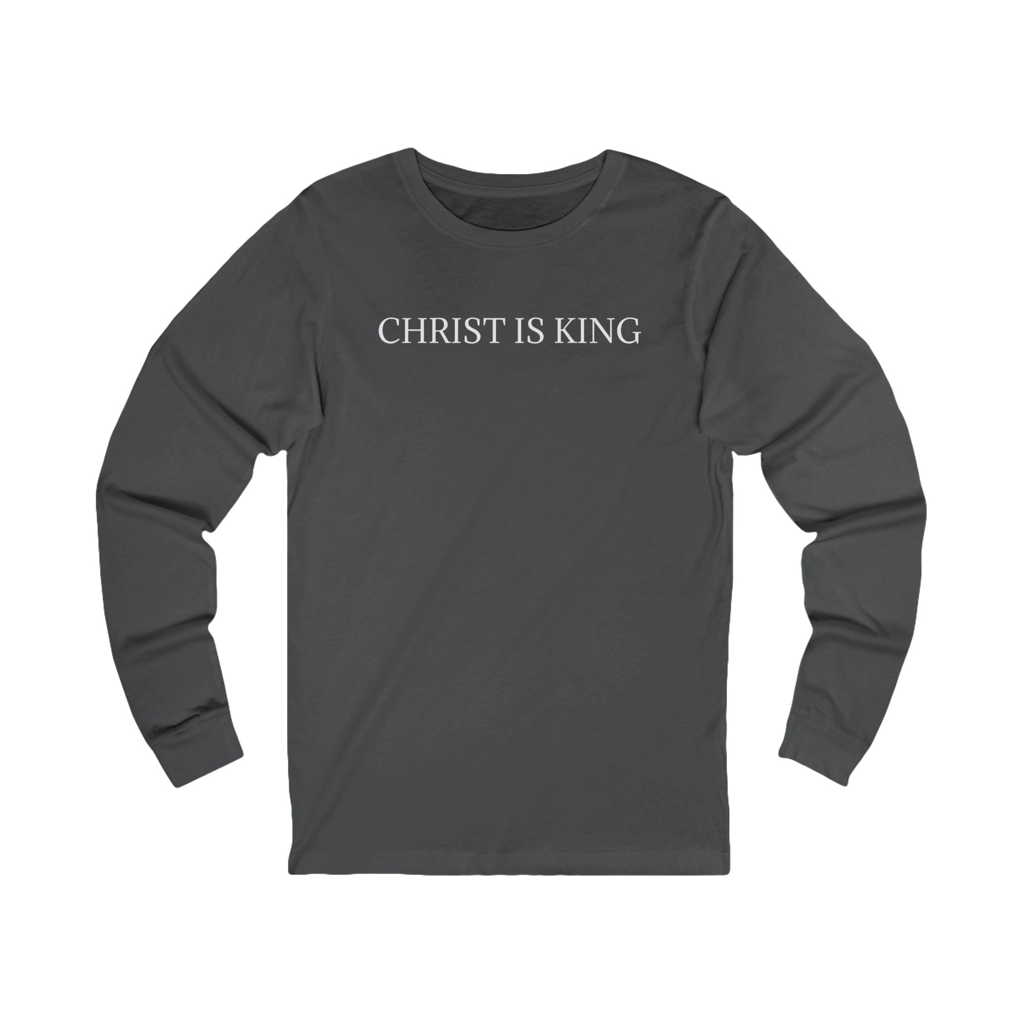 Christ Is King | Long Sleeve