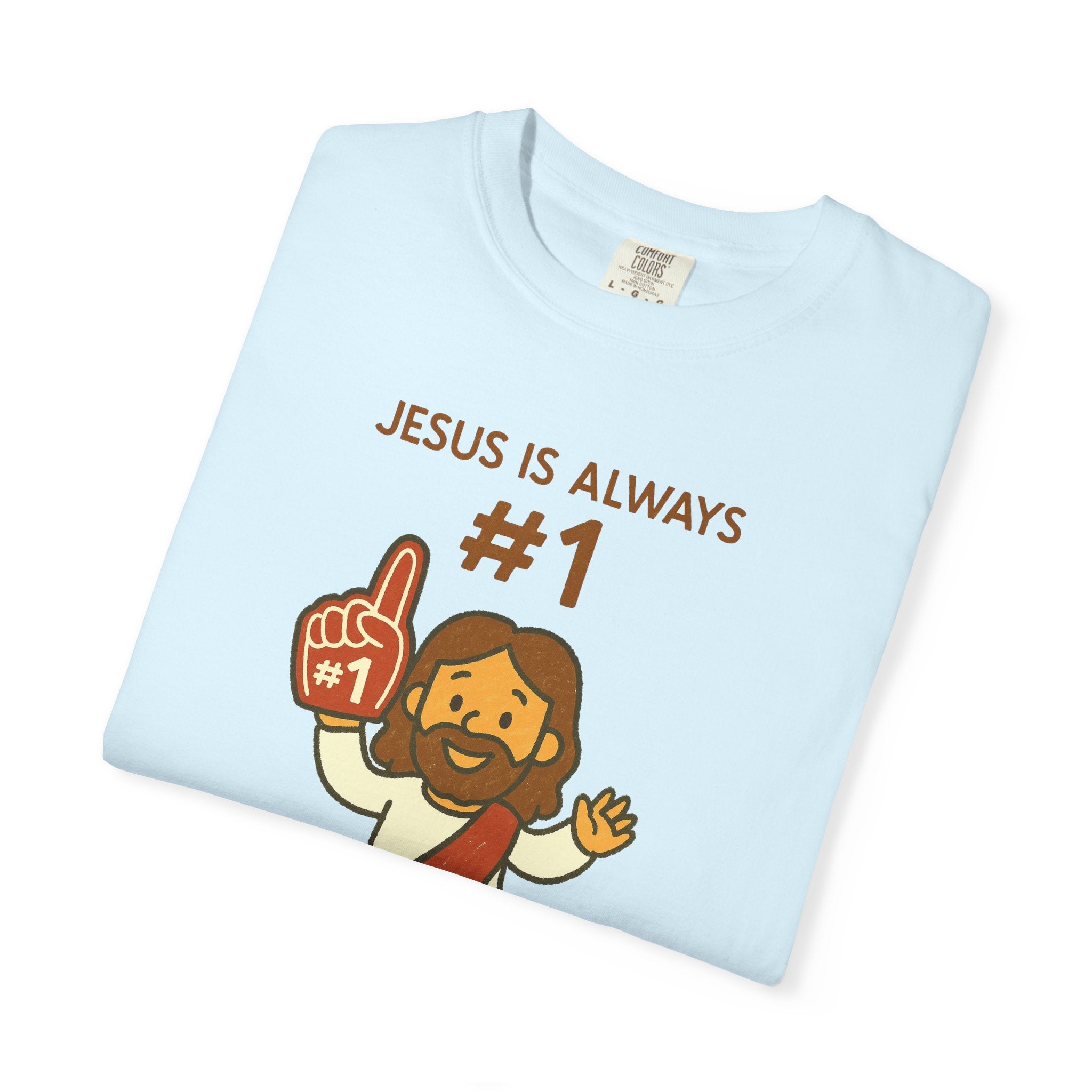 Jesus is Always #1 | Unisex Tee
