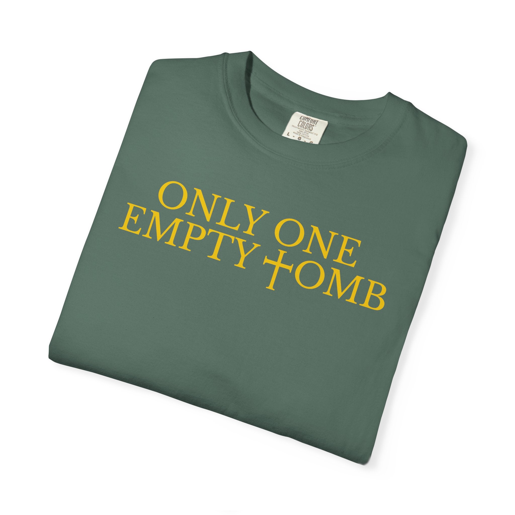 Only One Empty Tomb Tee