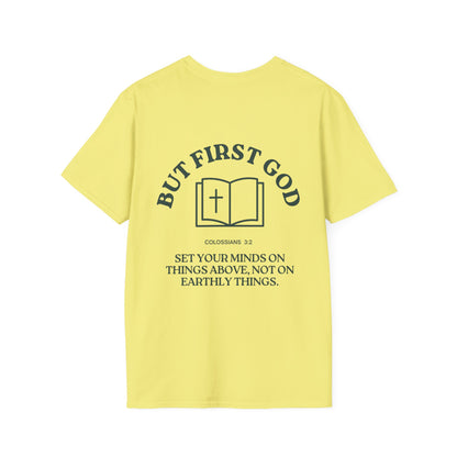"But First God" | Collisions 3:2 Unisex Tee