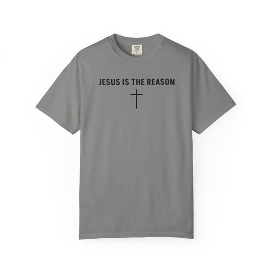 Jesus Is The Reason | Unisex Tee
