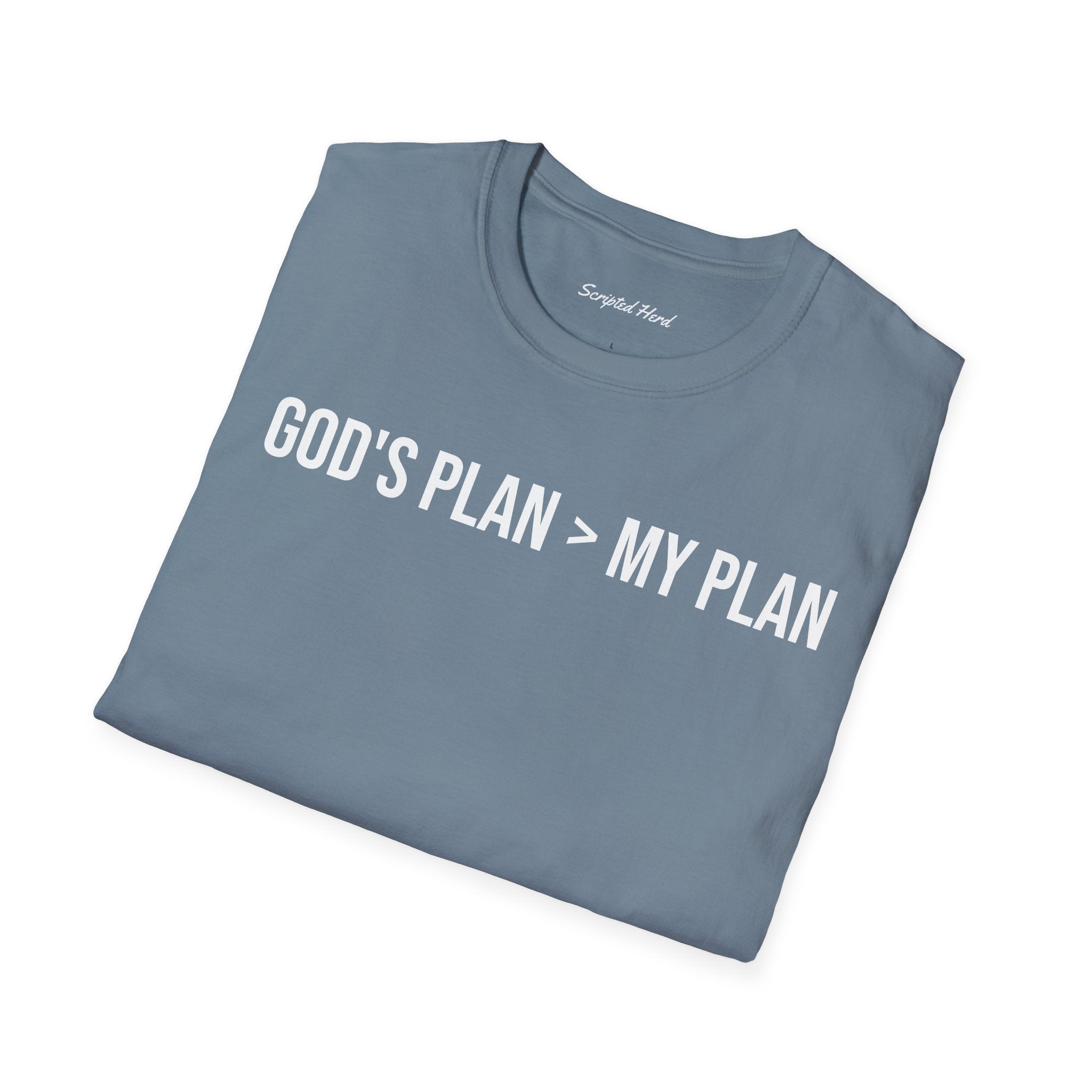 God's Plan > My Plan T-Shirt