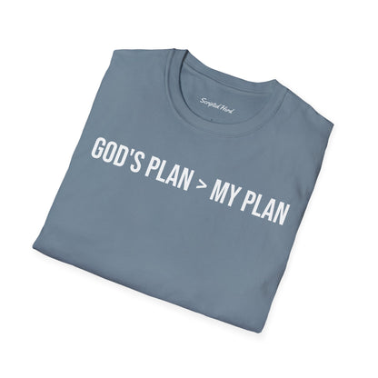 God's Plan > My Plan T-Shirt