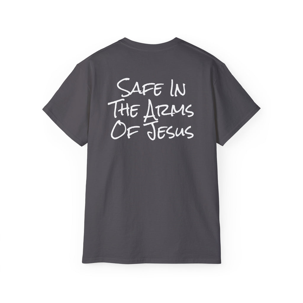 Unisex "Safe In The Arms Of Jesus" Tee