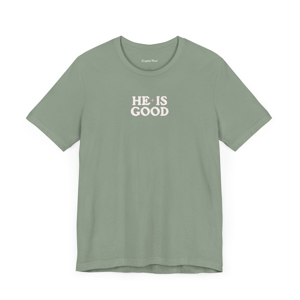 "He Is Good" Women's Tee