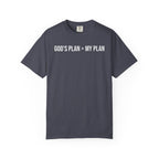 God's Plan > My Plan T-Shirt
