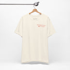 We love because He loved us | Unisex T-Shirt