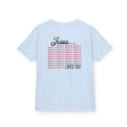 Jesus Really Loves You| Kid's Tee