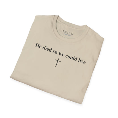 "So We Could Live" Unisex Tee