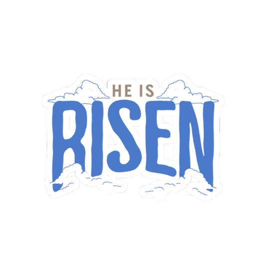 He Is Risen Sticker