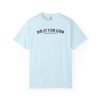 Do It for God Unisex Tee