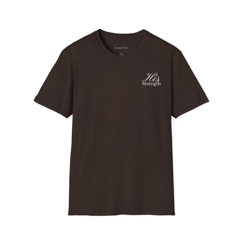His Strength Men's Tee