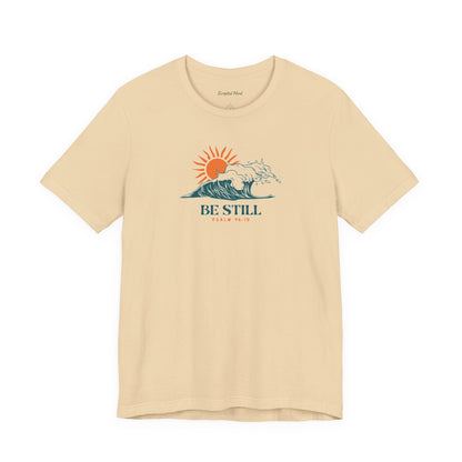 "Be Still" Women's Tee