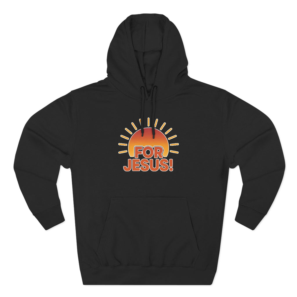 For Jesus | Unisex Hoodie
